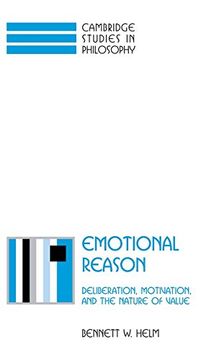 portada Emotional Reason: Deliberation, Motivation, and the Nature of Value (Cambridge Studies in Philosophy) (en Inglés)