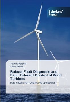 portada Robust Fault Diagnosis and Fault Tolerant Control of Wind Turbines: Data-driven and model-based approaches