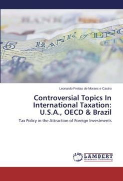 portada Controversial Topics In International Taxation: U.S.A., OECD & Brazil