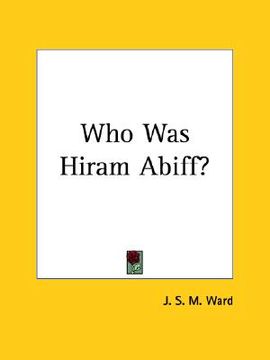 portada who was hiram abiff? (en Inglés)