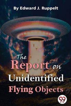 portada The Report On Unidentified Flying Objects