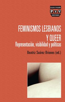portada Feminismos Lesbianos y Querer: Representacion, Visibilidad y Politicas