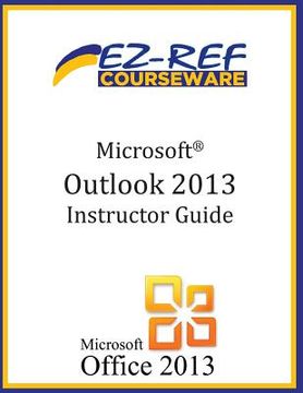 portada Microsoft Outlook 2013: (Instructor Guide) (en Inglés)