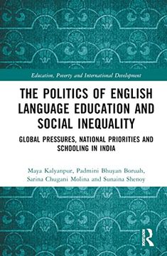 portada The Politics of English Language Education and Social Inequality (Education, Poverty and International Development) (en Inglés)