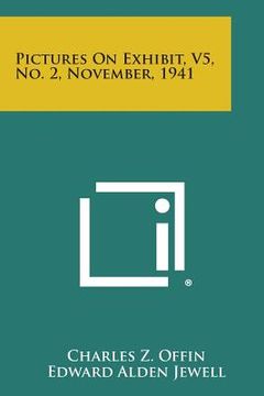 portada Pictures on Exhibit, V5, No. 2, November, 1941