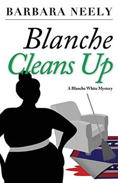 portada Blanche Cleans up: A Blanche White Mystery: 3 