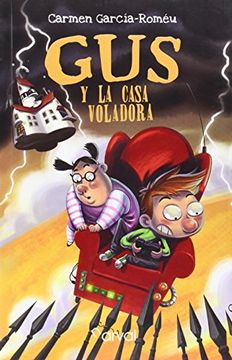 portada Gus y la casa voladora (in Spanish)