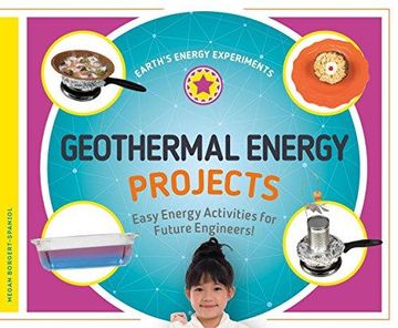 portada Geothermal Energy Projects: Easy Energy Activities For Future Engineers! (en Inglés)