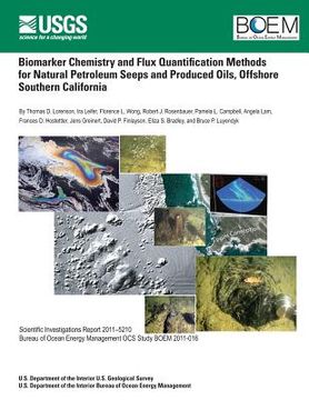 portada Biomarker Chemistry and Flux Quantification Methods for Natural Petroleum Seeps and Produced Oils, Offshore Southern California (in English)
