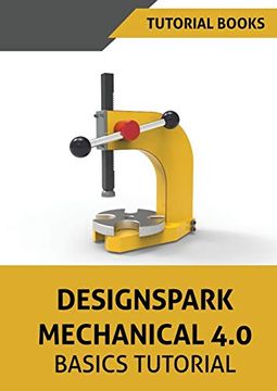 portada Designspark Mechanical 4. 0 Basics Tutorial (in English)