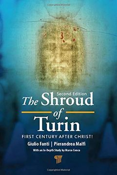 portada The Shroud of Turin: First Century After Christ! (en Inglés)