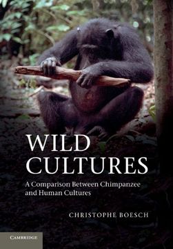 portada Wild Cultures: A Comparison Between Chimpanzee and Human Cultures (in English)