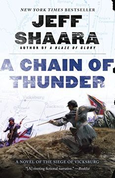 portada A Chain of Thunder: A Novel of the Siege of Vicksburg (The Civil war in the West) (in English)