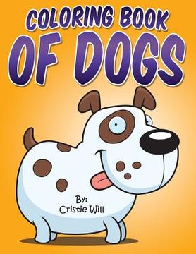 portada Coloring Book of Dogs (en Inglés)