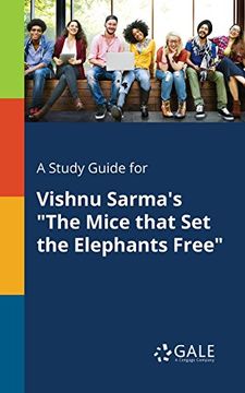 portada A Study Guide for Vishnu Sarma's "The Mice That Set the Elephants Free"