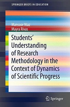 portada Students' Understanding of Research Methodology in the Context of Dynamics of Scientific Progress (Springerbriefs in Education) (en Inglés)