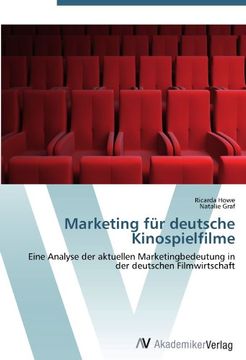 portada Marketing für deutsche Kinospielfilme: Eine Analyse der aktuellen Marketingbedeutung in der deutschen Filmwirtschaft