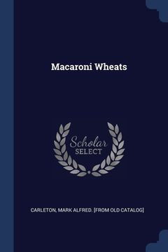 portada Macaroni Wheats (en Inglés)
