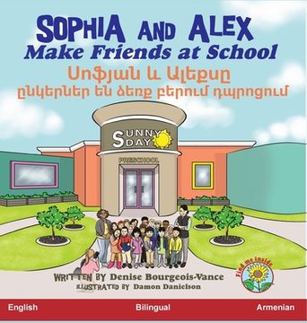 portada Sophia and Alex Make Friends at School: Սոֆյա և Ալեքս  &# 