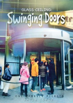 portada Glass Ceiling: Swinging Doors (en Inglés)