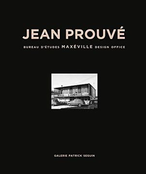 portada Jean Prouvé Maxéville Design Office, 1948 (en Inglés)