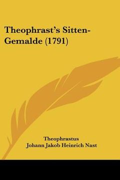 portada theophrast's sitten-gemalde (1791) (en Inglés)