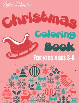 portada Christmas colouring books: For kids & toddlers - activity books for preschooler - coloring book for Boys, Girls, Fun, ... book for kids ages 2-4 (en Inglés)