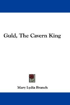 portada guld, the cavern king (in English)