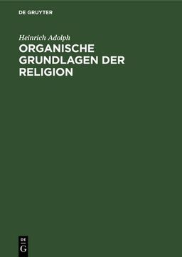 portada Organische Grundlagen der Religion (en Alemán)