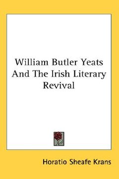 portada william butler yeats and the irish literary revival (en Inglés)