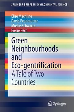 portada Green Neighbourhoods and Eco-Gentrification: A Tale of Two Countries (en Inglés)
