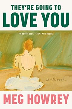 portada They'Re Going to Love You: A Novel (en Inglés)