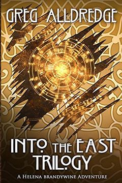 portada Into the East Trilogy: A Helena Brandywine Adventure (Brandywine Boxed Set) (in English)