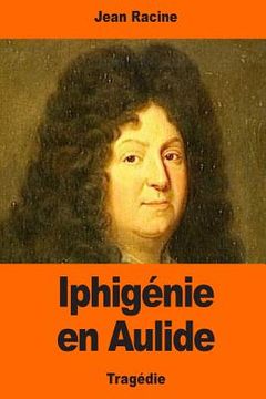 portada Iphigénie en Aulide (in French)