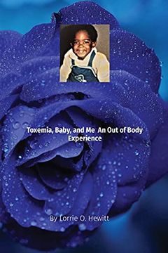 portada Toxemia; Baby; And me an out of Body Experience 
