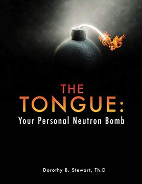 portada The Tongue: Your Personal Neutron Bomb (in English)