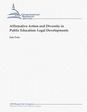 portada Affirmative Action and Diversity in Public Education: Legal Developments (en Inglés)