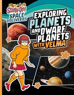portada Exploring Planets and Dwarf Planets With Velma (en Inglés)