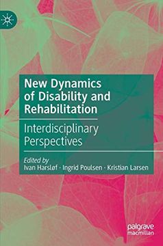 portada New Dynamics of Disability and Rehabilitation: Interdisciplinary Perspectives (en Inglés)