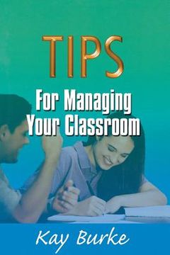 portada tips for managing your classroom (en Inglés)