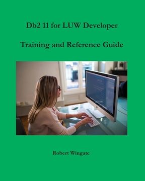 portada Db2 11 for LUW Developer Training and Reference Guide (en Inglés)
