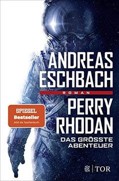 portada Perry Rhodan - das Größte Abenteuer: Roman