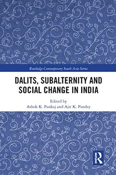 portada Dalits, Subalternity and Social Change in India (Routledge Contemporary South Asia Series) (en Inglés)