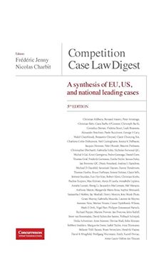 portada Competition Case law Digest, 5th Edition - a Synthesis of eu, us and National Leading Cases (en Inglés)