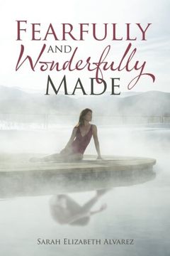 portada Fearfully and Wonderfully Made