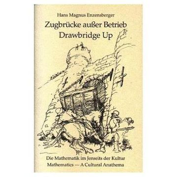 portada Drawbridge Up: Mathematics: A Cultural Anathema (en Inglés)