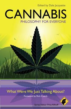 portada Cannabis - Philosophy for Everyone: What Were we Just Talking About? (en Inglés)