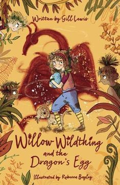 portada Willow Wildthing and the Dragon'S egg (en Inglés)