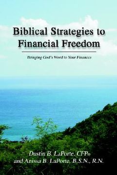 portada biblical strategies to financial freedom: bringing god's word to your finances