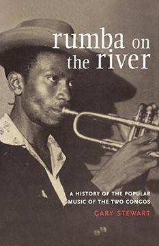 portada Rumba on the River: A History of the Popular Music of the two Congos (in English)